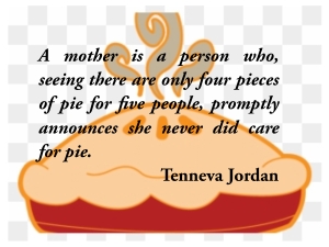 mother and pie quote